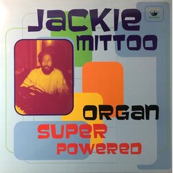 JACKIE Mittoo - Organ Super Powered Cene