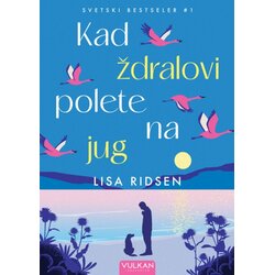Vulkan Lisa Ridsen Kad ždralovi polete na jug ( 29640 ) Cene