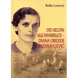 Svet knjige Boško Lomović
 - Die Heldin aus Innsbruck – Diana Obexer Budisavljević Cene