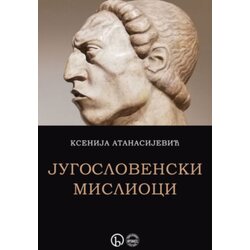 Biblos Ksenija Atanasijević - Jugoslovenski mislioci Cene