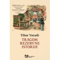 Akademska Knjiga Tibor Varadi - Tragom rezervne istorije Cene