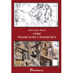 Informatika Aleksandar Manić - Strip, pisanje slike i crtanje reči Cene