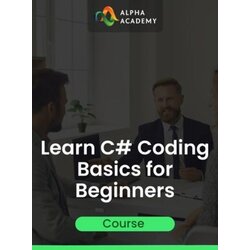 Alpha Academy Learn C# Coding Basics for Beginners: C# Fundamentals (PC / Mobile) Key GLOBAL Cene