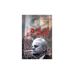 Zavet Vojislav Lalić
 - Pad: Slobodan Milošević Cene