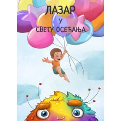 Radoznali vrabac Tijana Mirkajlović - Lazar u svetu osećanja Cene