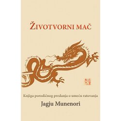 Babun Jagju Munenori - Životvorni mač Cene