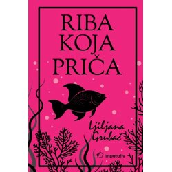 Imperativ izdavaštvo Ljiljana Grubač - Riba koja priča Cene