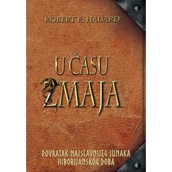 Strahor Robert E. Hauard - U času zmaja Cene