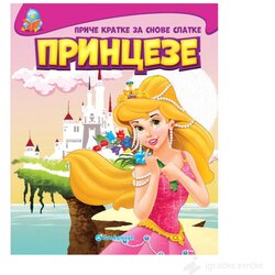 VULKAN Knjige za decu Price kratke za snove slatke: PRINCEZE Cene