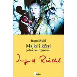 Fedon Ingrid Ridel - Majke i kćeri Cene