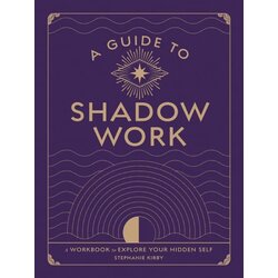 Quatro Stephanie Kirby - A Guide to Shadow Work Cene
