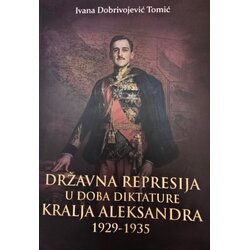 Društvo za urbanu istoriju Ivana Dobrivojević Tomić - Državna represija u doba diktature kralja Aleksandra : 1929-1935 Cene