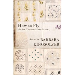 Faber & Faber Barbara Kingsolver - How To Fly Cene