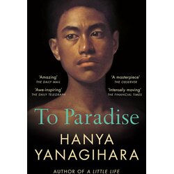 Picador Yanagihara Hanya - To Paradise: The No. 1 Su Cene