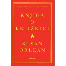 Sandorf Susan Orlean - Knjiga o knjižnici Cene