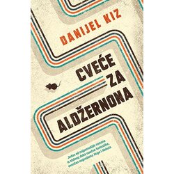 Laguna Danijel Kiz - Cveće za Aldžernona Cene