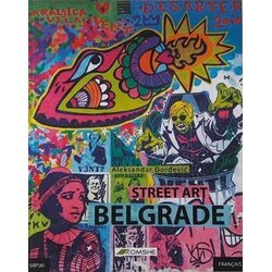 Komshe Aleksandar Đorđević - Street Art Belgrade, francusko izdanje Cene