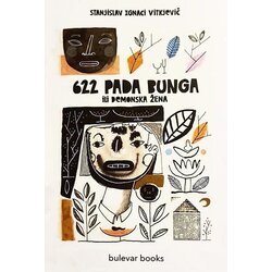 bulevar books Stanjislav Ignaci Vitkjevič - 622 pada Bunga ili demonska žena Cene