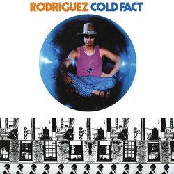 Rodriguez ‎– Cold Fact Cene