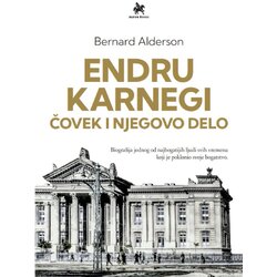 Albion Books Bernard Alderson - Endru Karnegi čovek i njegovo delo Cene
