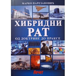 Naš pečat Marko Parezanović - Hibridni rat - Od doktrine do prakse Cene