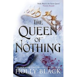 Faber & Faber Holly Black - The Queen Of Nothing (The Folk Of The Air #3) Cene