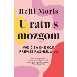 Laguna U ratu s mozgom - Hejli Moris ( 14666 ) Cene