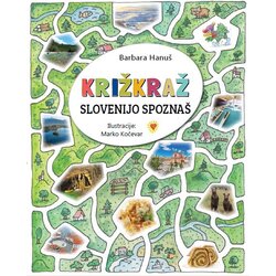 Založba Hart KRIŽKRAŽ – Slovenijo spoznaš - Barbara Hanuš Cene