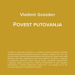 Zavod za kulturu Vojvodine Vladimir Gvozden - Povest putovanja Cene