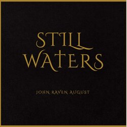 John J.R. AUGUST - STILL WATERS (LP) Cene