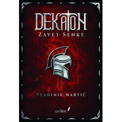 Codex Vladimir Martić - Dekaton 2: Zavet senke Cene