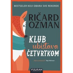 Vulkan klub ubistva Cene