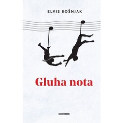OceanMore Gluha nota - Elvis Bošnjak Cene