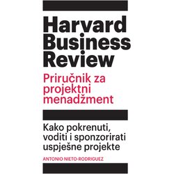 Mate Antonio Nieto-Rodriguez - HBR Priručnik za projektni menadžment Cene