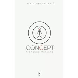 Kalipso Stela Manasijević - Concept: TransEgo Persona Cene