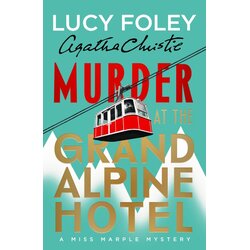 HarperCollins Publishers Lucy Foley - Murder at the Grand Alpine Hotel Cene