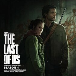 Santaolalla & Fleming Gustavo Santaolalla / David Fleming - The Last of Us: Season 1 (Soundtrack from the HBO Original Series) Cene