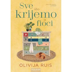 Vulkan Izdavaštvo Sve što krijemo u fioci Cene
