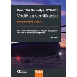 Kompjuter biblioteka - Beograd Ian Neil - CompTIA Security+: SY0-601 vodič za sertifikaciju Cene
