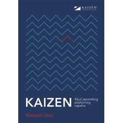 Makart Masaaki Imai - Kaizen: ključ japanskog poslovnog uspeha Cene