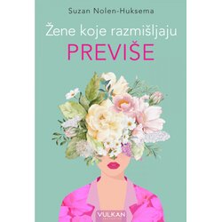  Žene koje razmišljaju previše Cene