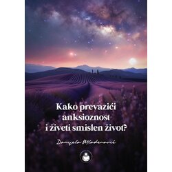 Anksiozni optimista Danijela Mladenović - Kako prevazići anksionznost i živeti smislen život? Cene