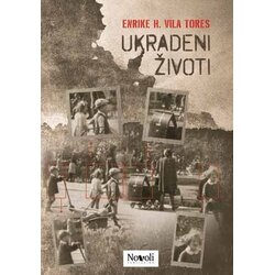 Novoli Enrike H. Vila Tores
 - Ukradeni životi Cene