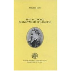 IK Zorana Stojanovića Fridrih Niče
 - Spisi o grčkoj književnosti i filozofiji Cene