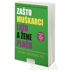Vulkan Izdavaštvo Zašto muškarci lažu, a žene plaču - Alan Piz i Barbara Piz Cene
