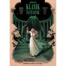Moro Grupa autora - Klasik fantastik - po delima klasične fantastike Cene