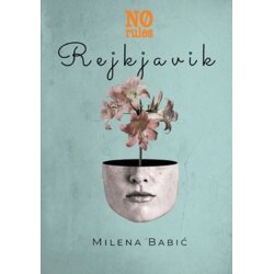 No rules Milena Babić - Rejkjavik Cene