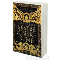 Vulkan Izdavaštvo Sestre zimske šume - Rena Rosner Cene