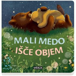 Učila Mali medo išče objem Cene