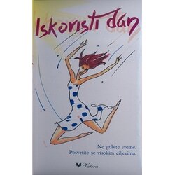 Valera Grupa autora - Iskoristi dan Cene